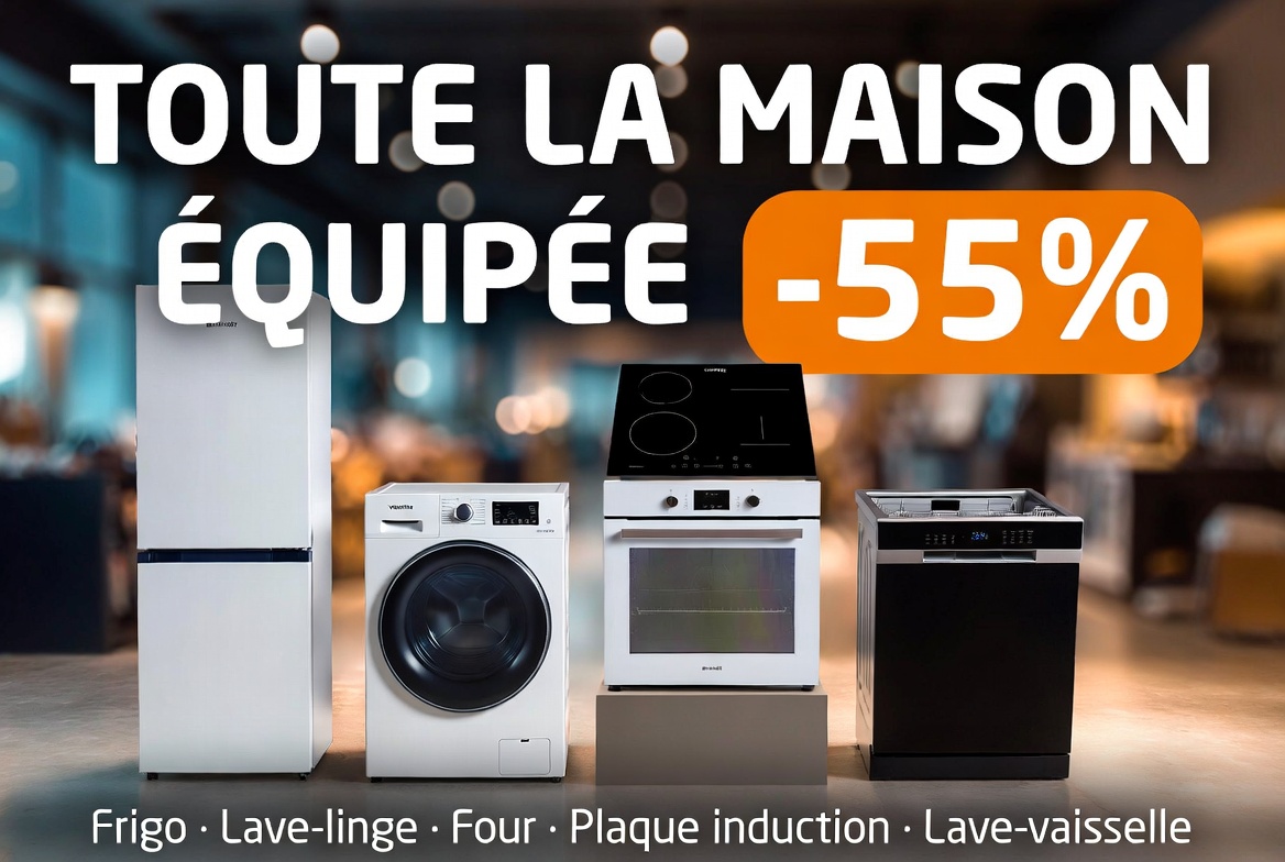 Pack Toute La Maison V2 - Frigo + Lave-linge + Four + Plaque induction + Lave-vaisselle